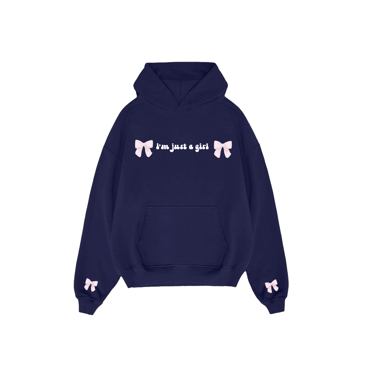 I'm Just A Girl Hoodie