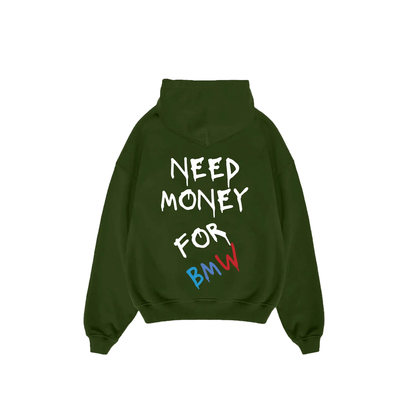 'Need Money For BMW' Hoodie