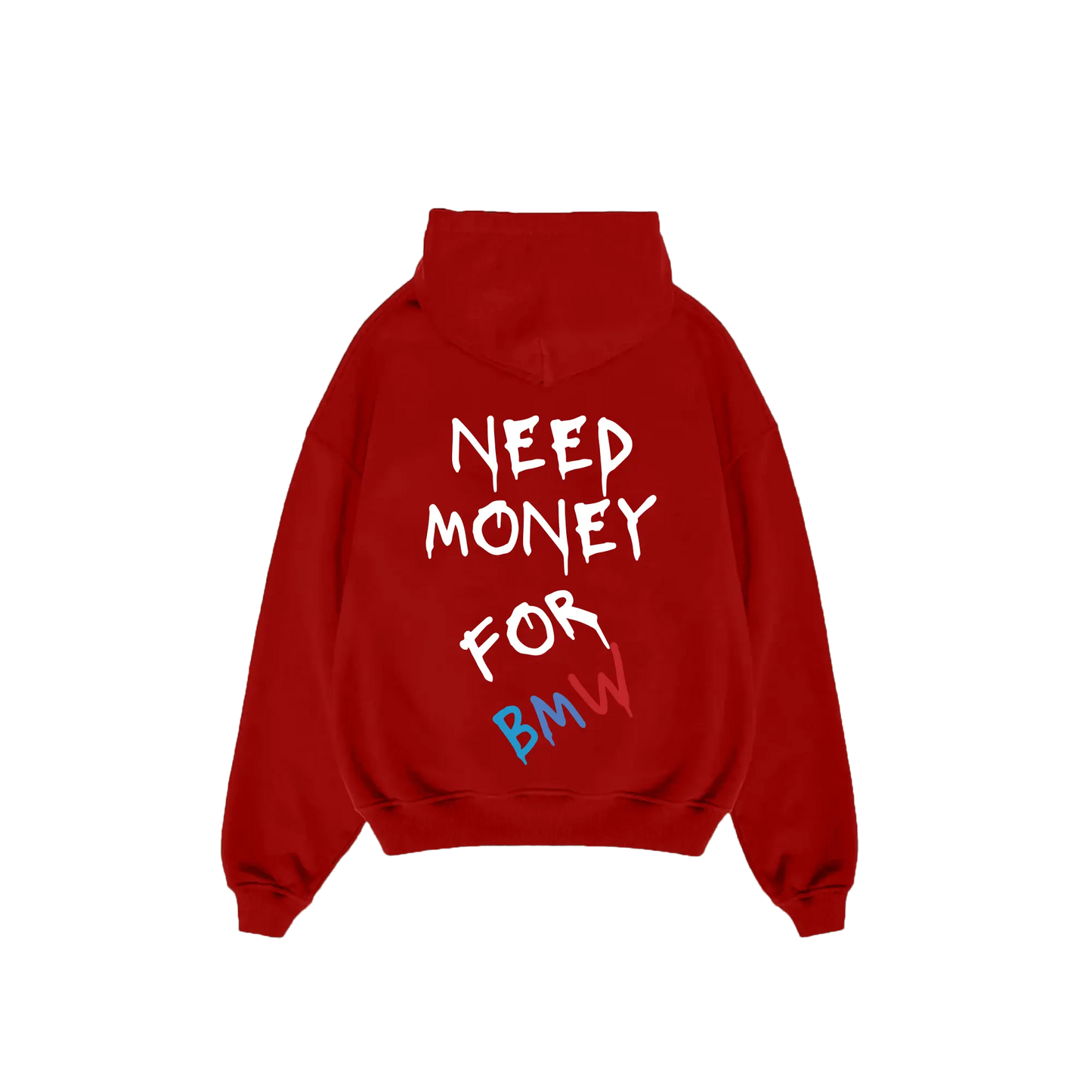 'Need Money For BMW' Hoodie