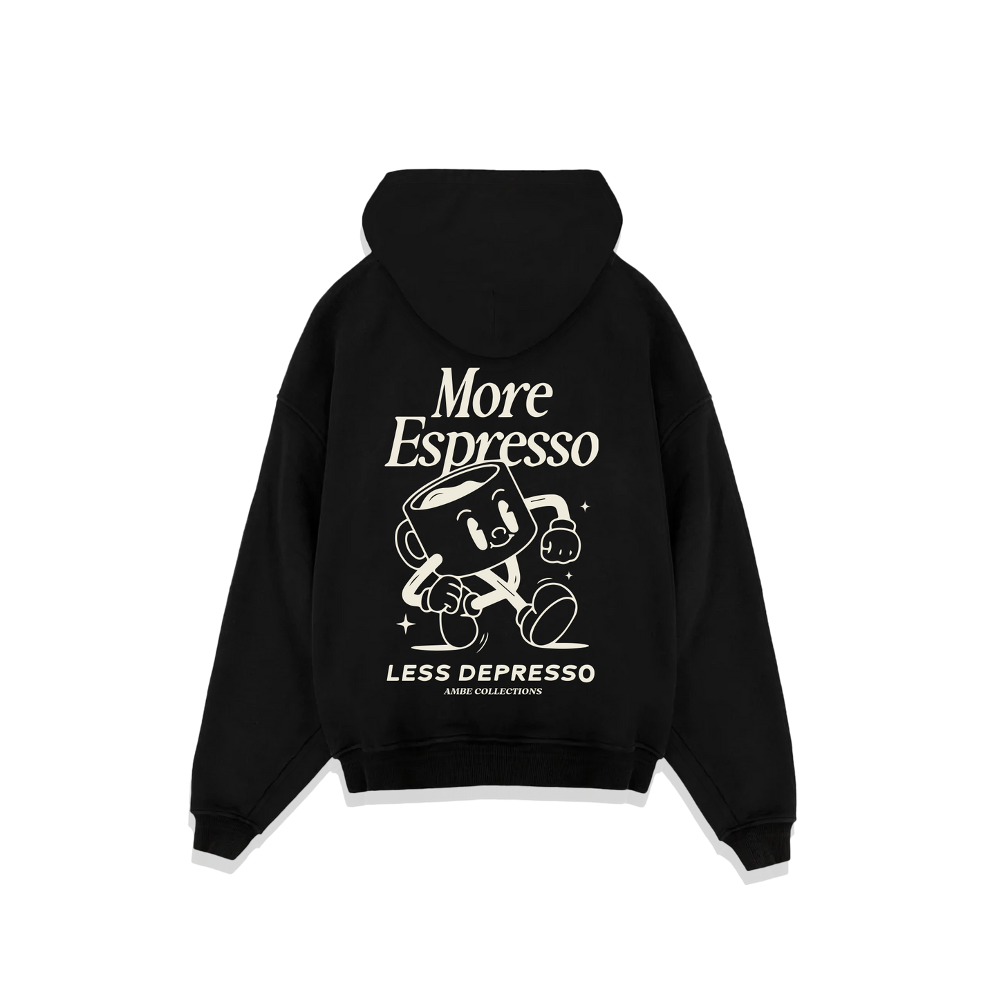 More Expresso Less Depresso Hoodie