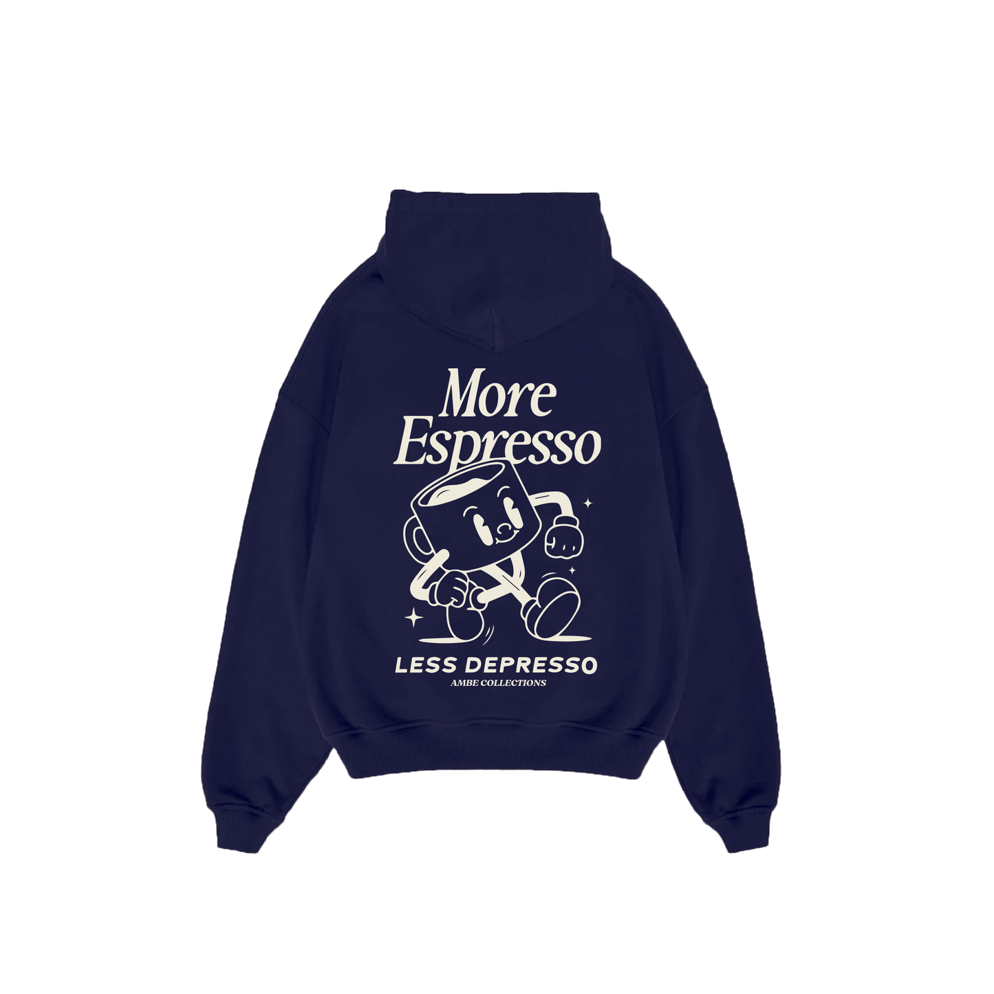 More Expresso Less Depresso Hoodie