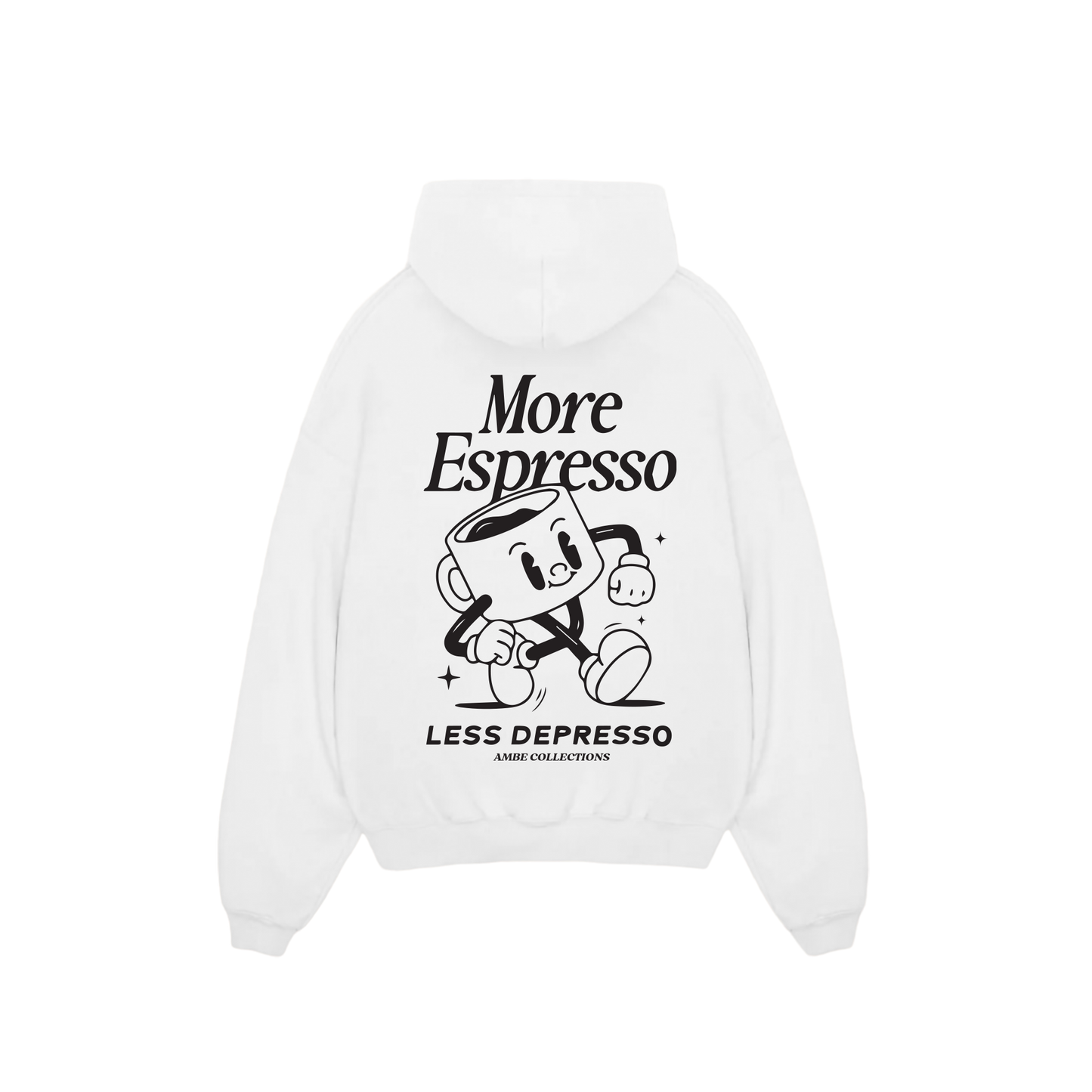 More Expresso Less Depresso Hoodie